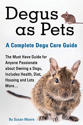 Beispielbild fr Degus as Pets, a Complete Degu Care Guide zum Verkauf von WorldofBooks
