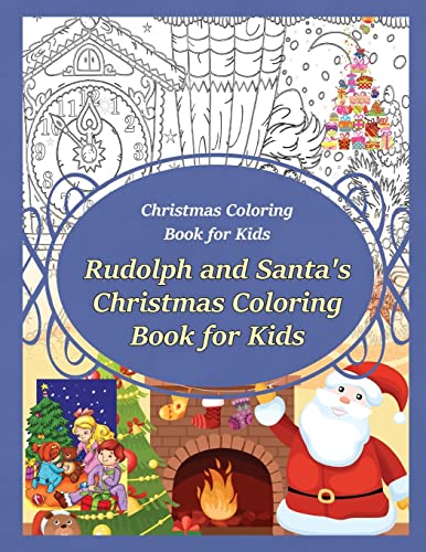 9781910085967: Christmas Coloring Book for Kids Rudolph and Santa?s Christmas Coloring Book for kids (childrens christmas coloring books)
