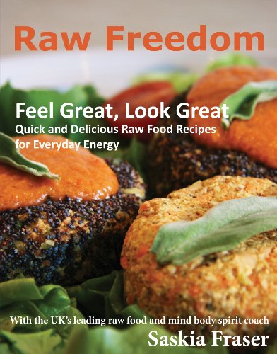 Stock image for Raw Freedom: Quick and Delicious Raw Food Recipes for Everyday Energy for sale by WorldofBooks