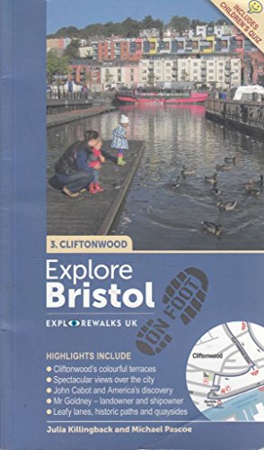 Stock image for Explore Bristol on Foot: Cliftonwood: 3 for sale by Goldstone Books