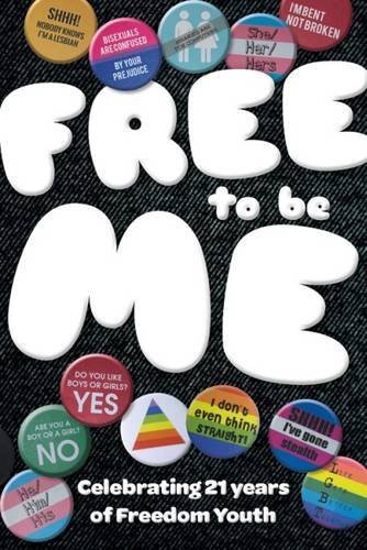 Beispielbild fr Free to be Me: Celebrating 21 Years of Freedom Youth zum Verkauf von AwesomeBooks