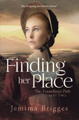 Stock image for Finding her Place: (The Foundling's Path - Part 2) (Linmore Series) for sale by GF Books, Inc.