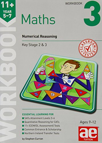 Beispielbild fr 11+ Maths Year 5-7 Workbook 3: Numerical Reasoning zum Verkauf von AwesomeBooks