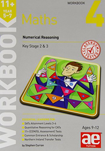 Beispielbild fr 11+ Maths Year 5-7 Workbook 4: Numerical Reasoning zum Verkauf von AwesomeBooks
