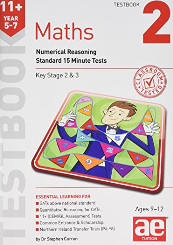 Beispielbild fr 11+ Maths Year 5-7 Testbook 2: Numerical Reasoning Standard 15 Minute Tests zum Verkauf von WorldofBooks