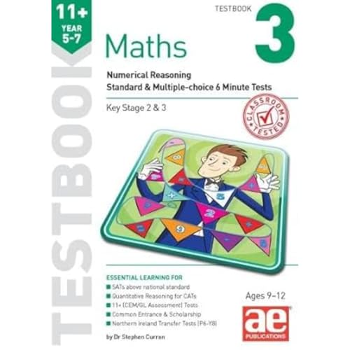 Stock image for 11+ Maths Year 5-7 Testbook 3: Numerical Reasoning Standard & Multiple-Choice 6 Minute Tests for sale by WorldofBooks