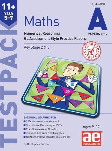 Stock image for 11+ Maths Year 5-7 Testpack A Papers 9-12: Numerical Reasoning GL Assessment Style Practice Papers for sale by AwesomeBooks