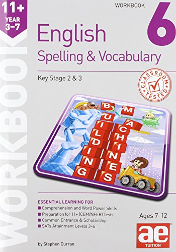 Imagen de archivo de 11+ Spelling and Vocabulary Workbook 6: Intermediate Level a la venta por AwesomeBooks