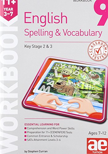 Stock image for 11+ Spelling and Vocabulary Workbook 9: Advanced Level for sale by Brit Books