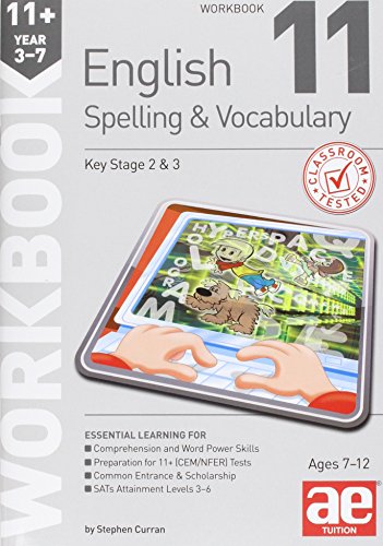 Stock image for 11+ Spelling and Vocabulary Workbook 11: Advanced Level for sale by AwesomeBooks