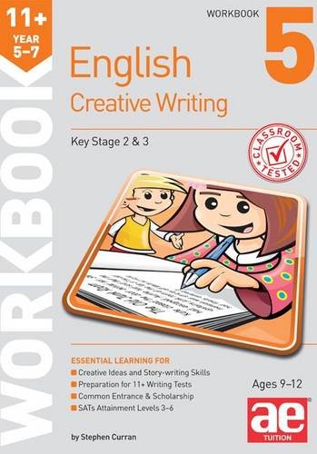 Stock image for 11+ Creative Writing Workbook 5: Creative Writing and Story-Telling Skills for sale by AwesomeBooks