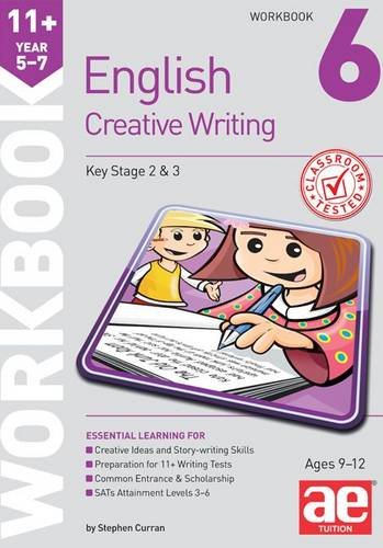 Stock image for 11+ Creative Writing Workbook 6: Creative Writing and Story-Telling Skills for sale by AwesomeBooks