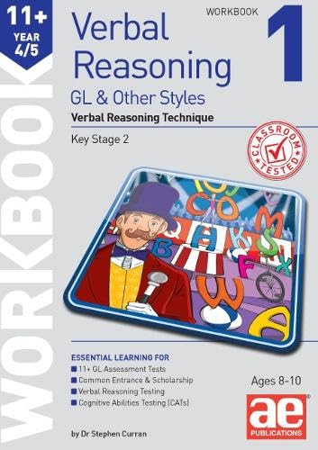 Stock image for 11+ Verbal Reasoning Year 4/5 GL & Other Styles Workbook 1: Verbal Reasoning Technique for sale by WorldofBooks