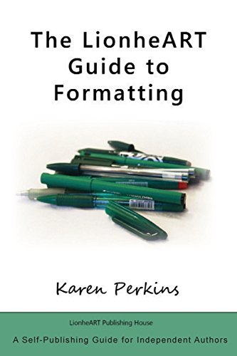 Beispielbild fr The LionheART Guide to Formatting zum Verkauf von Lucky's Textbooks