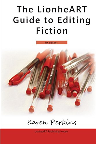 Stock image for The LionheART Guide To Editing Fiction: UK Edition for sale by Lucky's Textbooks