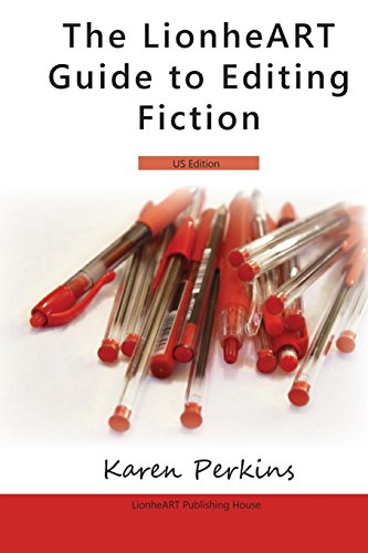 Stock image for The LionheART Guide To Editing Fiction: US Edition for sale by Lucky's Textbooks