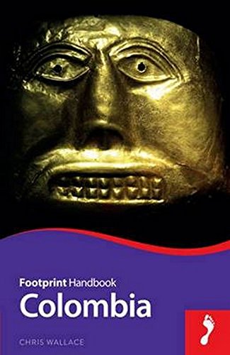 9781910120309: Colombia Handbook (Footprint - Handbooks)