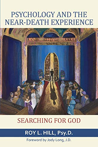 Stock image for Psychology and the Near-Death Experience: Searching for God for sale by Once Upon A Time Books