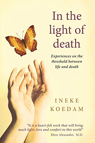 Stock image for In the Light of Death Experiences on the threshold between life and death for sale by PBShop.store US