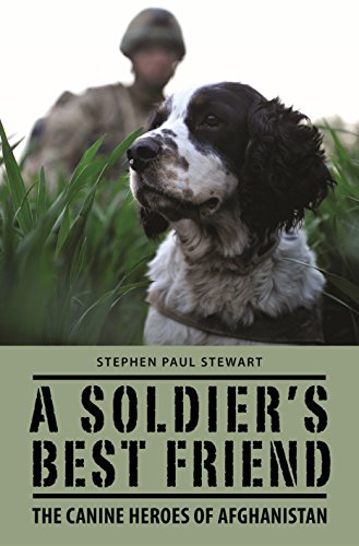 Beispielbild fr A Soldier's Best Friend: The Canine Heroes of Afghanistan zum Verkauf von WorldofBooks