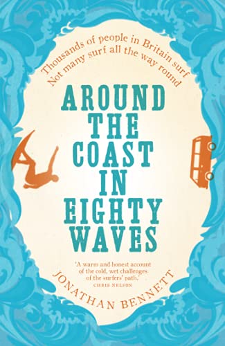 9781910124888: Around the Coast in Eighty Waves [Idioma Ingls]