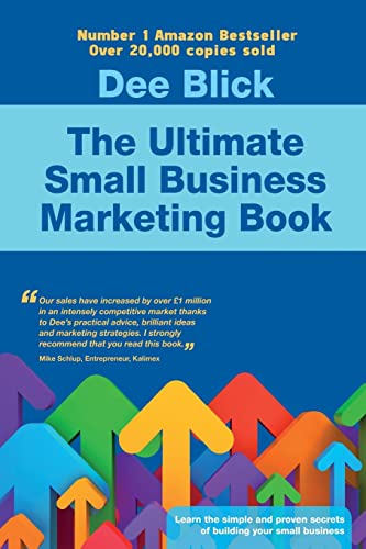 9781910125113: The Ultimate Small Business Marketing Book