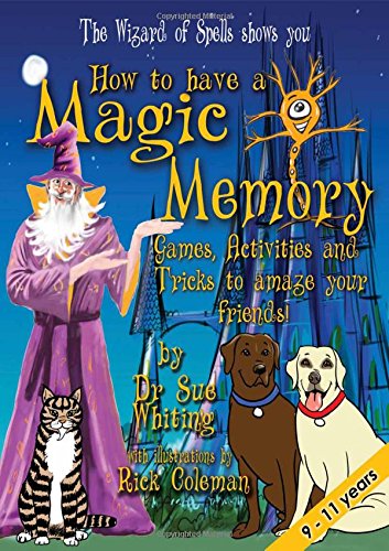 Beispielbild fr How to Have a Magic Memory: 1 (Wizard of Spells) zum Verkauf von WorldofBooks