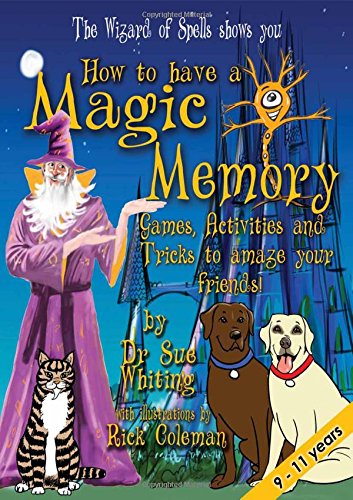 Stock image for How to Have a Magic Memory: 1 (Wizard of Spells) for sale by WorldofBooks