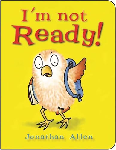 Stock image for I'm Not Ready! (Baby Owl) for sale by ZBK Books