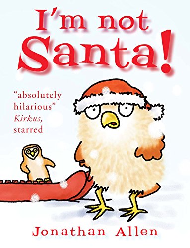 Beispielbild fr I'm Not Santa! (Baby Owl) zum Verkauf von Your Online Bookstore