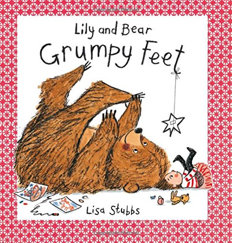 Stock image for A Grumpy Feet (Lily and Bear) for sale by WorldofBooks