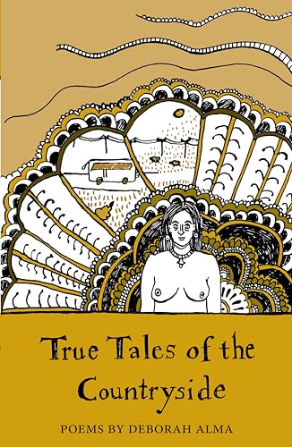 9781910139264: True Tales of the Countryside: 6 (The Emma Press Pamphlets)