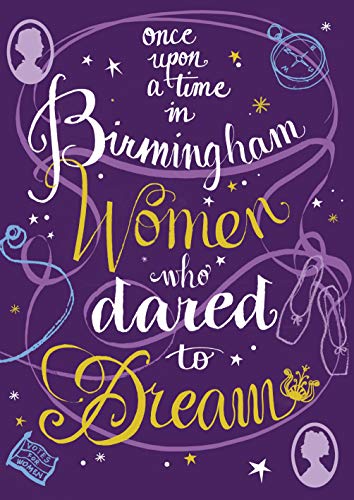 Beispielbild fr Once Upon a Time in Birmingham: Women who dared to dream zum Verkauf von WorldofBooks