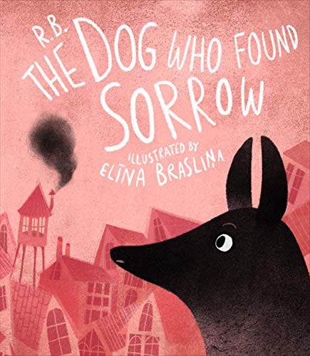 Stock image for The Dog Who Found Sorrow for sale by WorldofBooks