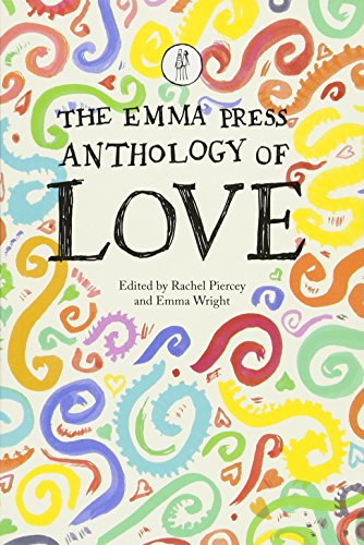 Imagen de archivo de The Emma Press Anthology of Love a la venta por WorldofBooks