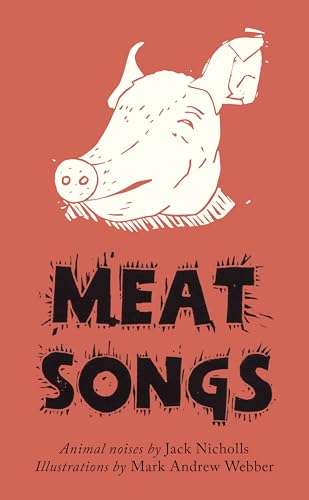 Stock image for Meat Songs Animal Noises The Emma Press Picks 8 for sale by PBShop.store US