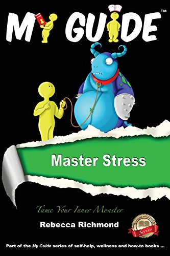 Stock image for Master Stress : Tame Your Inner Monster for sale by Better World Books Ltd