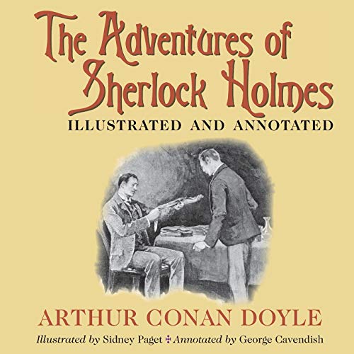 Stock image for The Adventures of Sherlock Holmes: Illustrated and Annotated for sale by HPB-Ruby