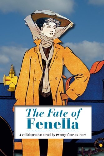 Imagen de archivo de The Fate of Fenella: by 24 authors including Arthur Conan Doyle and Bram Stoker a la venta por GF Books, Inc.