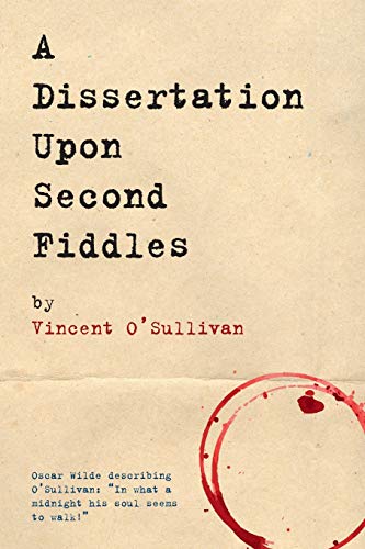 Stock image for A Dissertation Upon Second Fiddles for sale by GreatBookPrices