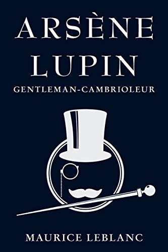 Beispielbild fr Ars ne Lupin: Gentleman-Cambrioleur zum Verkauf von WorldofBooks