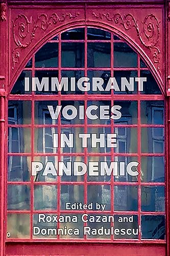 Imagen de archivo de Immigrant Voices in the Pandemic a la venta por GreatBookPrices