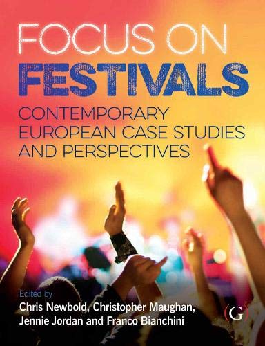 Stock image for Focus On Festivals Contemporary European case studies and perspectives for sale by PBShop.store US