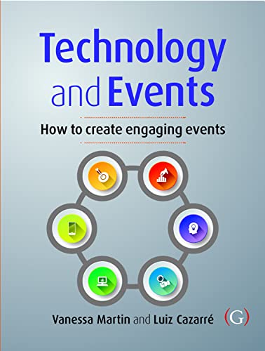 Beispielbild fr Technology and Events: Organizing an Engaging Event zum Verkauf von AwesomeBooks