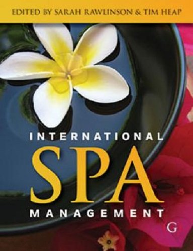 Stock image for International Spa Management: Principles and Practice for sale by Books From California