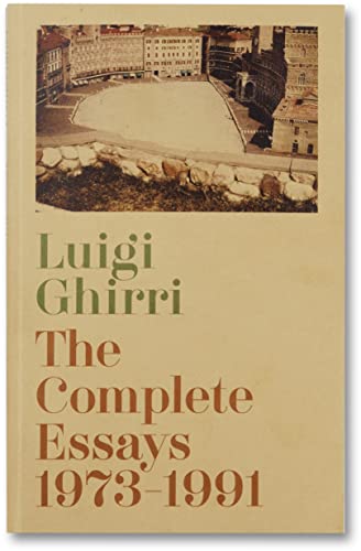 9781910164143: Luigi Ghirri The Complete Essays, 1973-1991