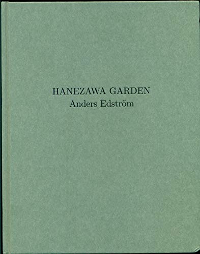 9781910164204: Anders Edstrm Hanezawa Gardens