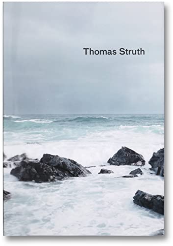 Thomas Struth: Nature & Politics (SIGNED) - Thomas Struth