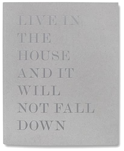 Imagen de archivo de Live in the House and it Will Not Fall Down a la venta por WorldofBooks