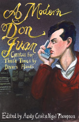 Beispielbild fr A Modern Don Juan: Cantos for These Times by Divers Hands zum Verkauf von WorldofBooks